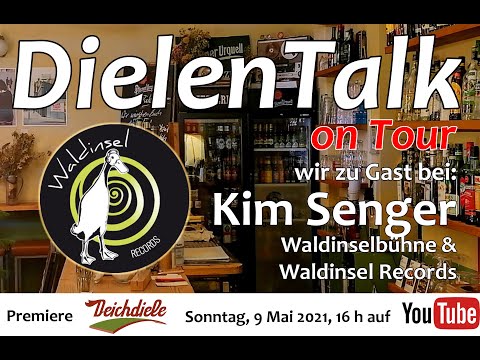 DielenTalk mit Kim Senger, Waldinsel Records 9 Mai 2021